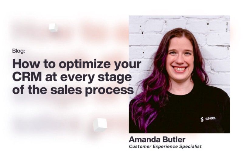 How to optimize your CRM at every stage of the sales process